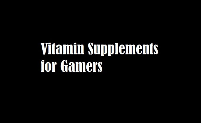 vitamin supplements for gamers