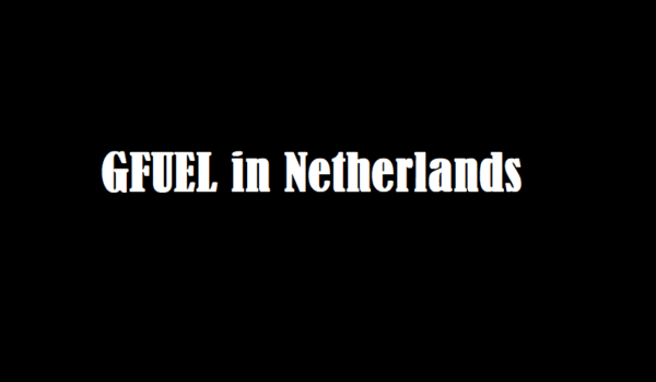 Gfuel Netherlands